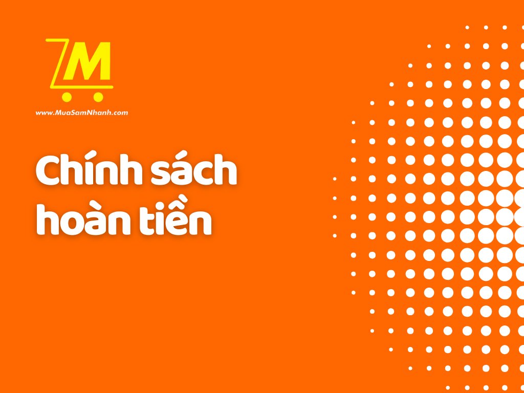 Chính sách hoàn tiền