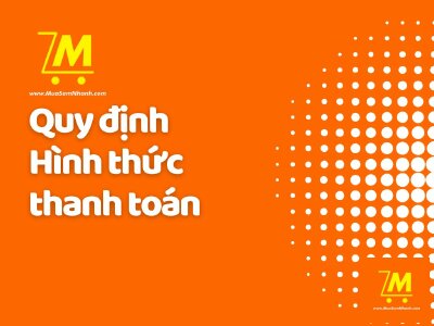 Quy định và hình thức thanh toán